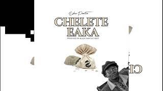 Eska Ponto Chelete Eaka Produced By Blxck Saint & Cyber