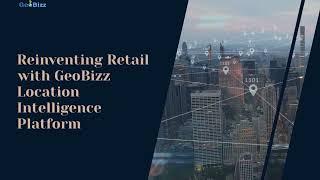 Unlocking the Power of GeoBizz Location Intelligence Platfrom in Retail