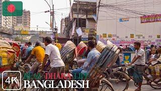  Bangladesh Local LIFE 2023 - Busy Street Walking in Dhaka | 4K