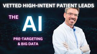 Pre-Targeting AI Automation & Big Data: The Future of Dental Lead Generation And Patient Acquisition