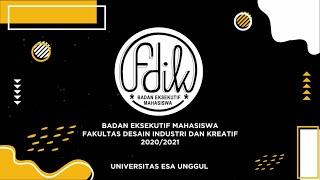 BEM FDIK PERIODE 2020/2021 UNIVERSITAS ESA UNGGUL