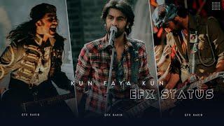 Kun Faya Kun WhatsApp Status || A.R. Rahaman || Treanding Efx Status || Efx Rakib#whatsappstatus