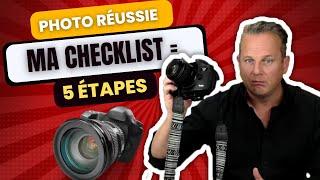 La Checklist Ultime pour des Photos Parfaites !