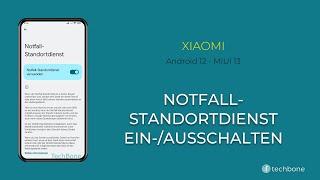 Notfall-Standortdienst ein-/ausschalten - Xiaomi [Android 12 - MIUI 13]