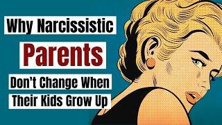 Reasons Narcissistic Parents Treat Their Adult Children Like They Are Still Young Children