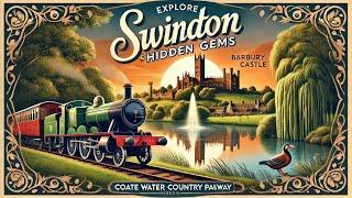 Exploring Swindon's Hidden Gems: A Journey of Discovery