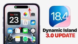 iOS 18.4 - NEW Dynamic Island 3.0 UPDATE!