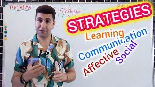 Teaching Strategies | Types of Strategies learners need