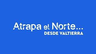 Atrapa El Norte... desde Valtierra