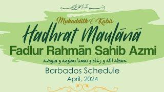 Hadhrat Maulana Fadhlur Rahman Saheb Azmi (D.B) | Madrasa Dawatul Haq | 11/04/2024