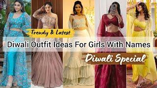 Latest diwali outfit ideas for girls/Diwali dress for girls women with name/Diwali dress collection