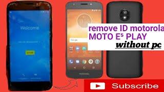 Moto E5 Play FRP/Google Bypass Android 8.0.0 | Motorola XT1921, XT1921-2 FRP Unlock without PC