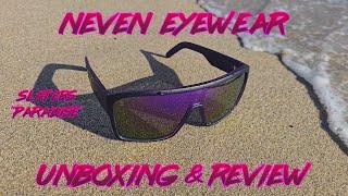 Neven Eyewear Slaters "Paradise" Sunglasses Unboxing & Review