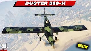 Duster 300-H NEW WEAPONIZED Plane GTA 5 Online | Duster 300-H Best Customization & Review | WORTH?