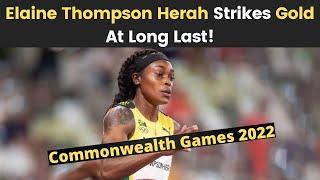 Elaine Thompson Herah Wins First Individual Gold Medal at Birmingham 2022.