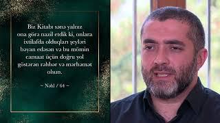 Vali Zahid oglu Dunyamaliyev - Quran niyə nazil oldu