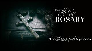 The Holy Rosary, Sorrowful Mysteries