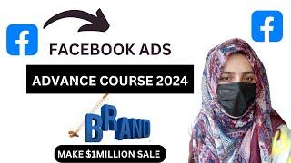 How to Advertise on Facebook in 2024 Class 2 | Facebook ads Full Course / meta ads