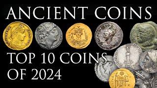 My Top 10 Ancient Coins for 2024