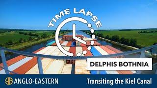 Anglo-Eastern  |  Delphis Bothnia: Transiting Germany's Kiel Canal (time lapse)