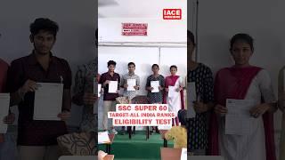 SSC Super 60 - Target All India Ranks - Eligibility Test | IACE