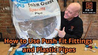 The Ultimate Guide To Using JG Push Fit Fittings And Plastic Pipes