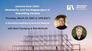 Webinar Lessons from LEGO: Modularity and the Mega-project of Rebuilding Ukraine