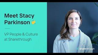 Interview With Stacy Parkinson, VP People & Culture at Sharethrough