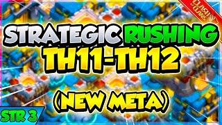 The TH11 and TH12 Strategic Rushing Guide PROS USE in 2022!