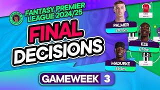 FPL GW3 FINAL TEAM SELECTION DECISIONS ⁉️ Salah, Palmer, Saka? | Fantasy Premier League Tips 2024/25