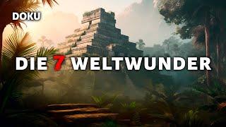 Die 7 Weltwunder (antike Weltwunder Doku | Sieben Weltwunder Doku Deutsch)