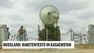 Russland testet neue Rakete in Kasachstan