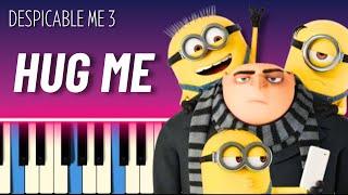 Hug Me (EASY PIANO TUTORIAL) - DESPICABLE ME 3