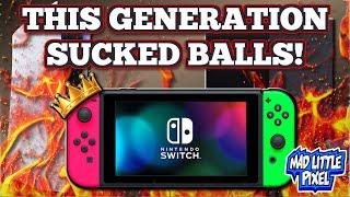 This Console Generation Sucked... Except For The Switch! The Future Is PC & Nintendo?