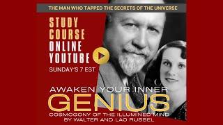 Intro to Walter & Lao Russells' Home Study Course - Awaken Your Inner Genius