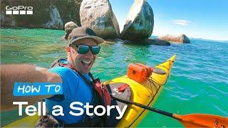 Video Storytelling for Beginners | GoPro Tips