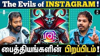 The Dark Side of #INSTAGRAM  - Tamil Podcast | Ft. Paari Saalan | Varun talks