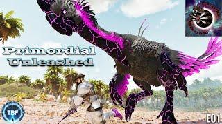 Primordial Unleashed - New playthrough of this awesome new mod! Ark Survival Ascended E01