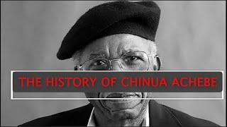 THE HISTORY OF CHINUA ACHEBE THE GREATEST AFRICAN WRITER | THINGS FALL APART | MOBTV