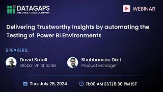 Delivering Trustworthy Insights by Automating the Testing of Power BI Environments