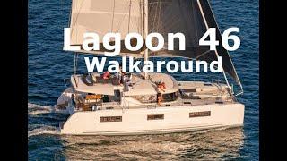 Lagoon 46 Walkaround - Sailing Catamaran Boat Tour