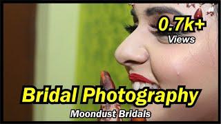 Bridal Photography | Moondust Bridals | Makeup Studio | Lucknow | Photographer | Meet Cine Studio