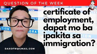 Hinahanap ba ang COE sa Immigration ? | Certificate of Employment | Travel Tips | daxofw channel