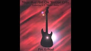 Magic Red and the Voodoo Tribe - Fire & Soul