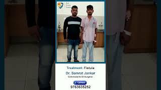 Patients Testimonial (Mr. Umesh): How Dr. Samrat Jankar & Team Cure Fistula #fistulaspecialistinpune
