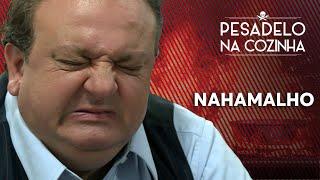 NAHAMALHO | Pesadelo na Cozinha