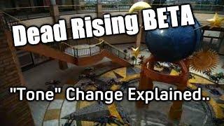 Dead Rising BETA - The "Tone" Change Explained