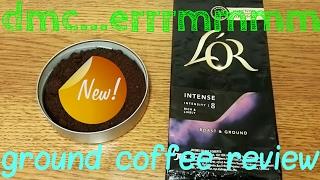 L'OR Intense Roast & Ground Coffee Review.