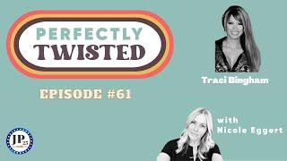 #61 Perfectly twisted With Nicole Eggert Feat Traci Bingham
