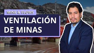 Ventilación de minas, la historia de Mine & Flows – Podcast #8